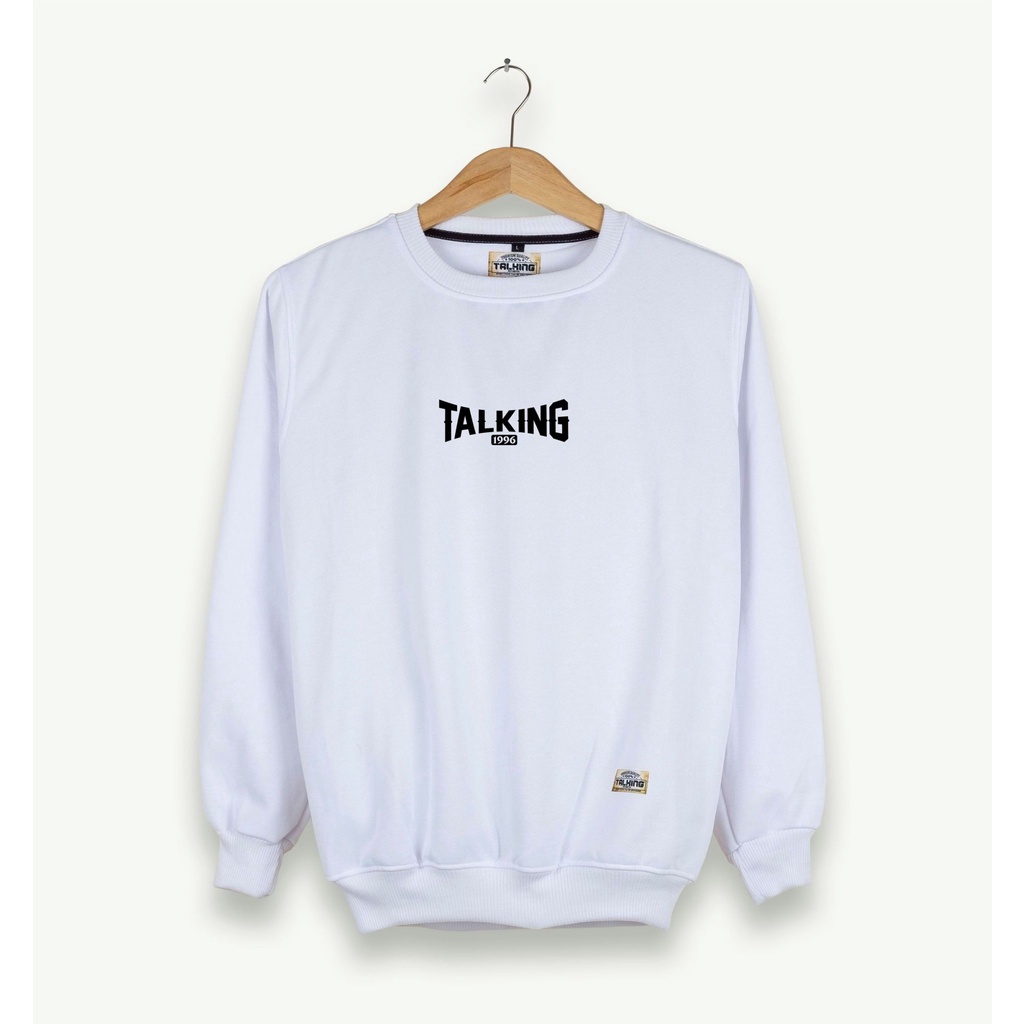 Talking Sweater Pria Wanita Crewneck Original Distro