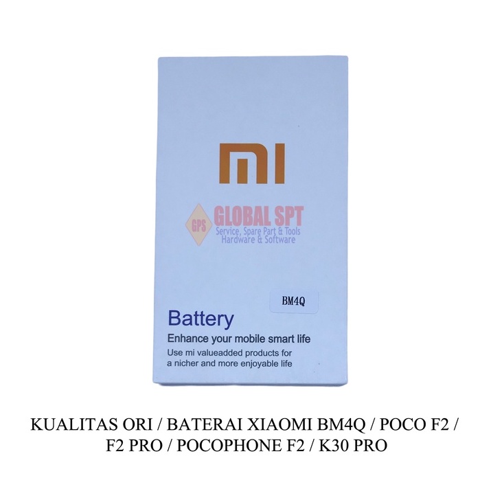 KUALITAS ORI / BATERAI XIAOMI BM4Q / BATERE POCO F2 / BATRE F2 PRO / POCOPHONE F2 / K30 PRO