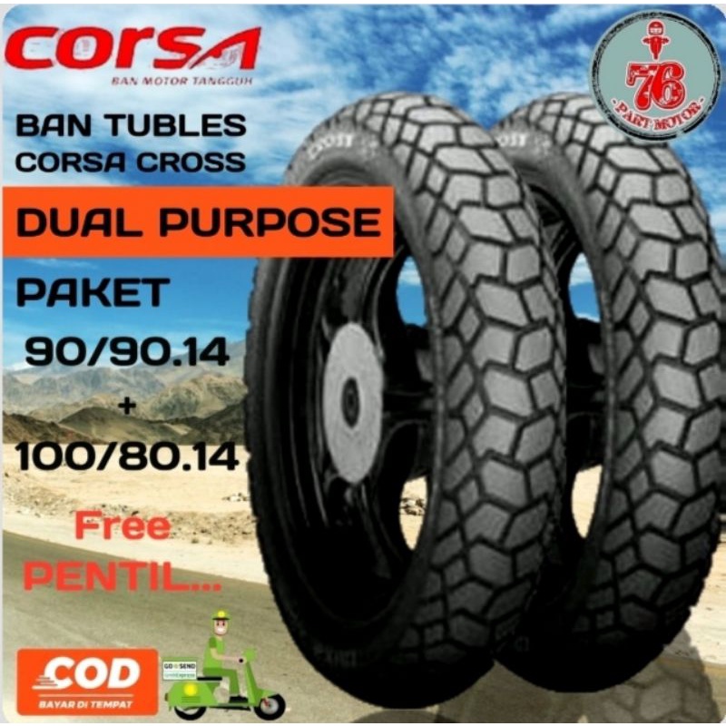 PAKET BAN TUBLES DUAL PURPOSE CORSA CROSS S 90/90.14+ 100/80.14 FREE PENTIL