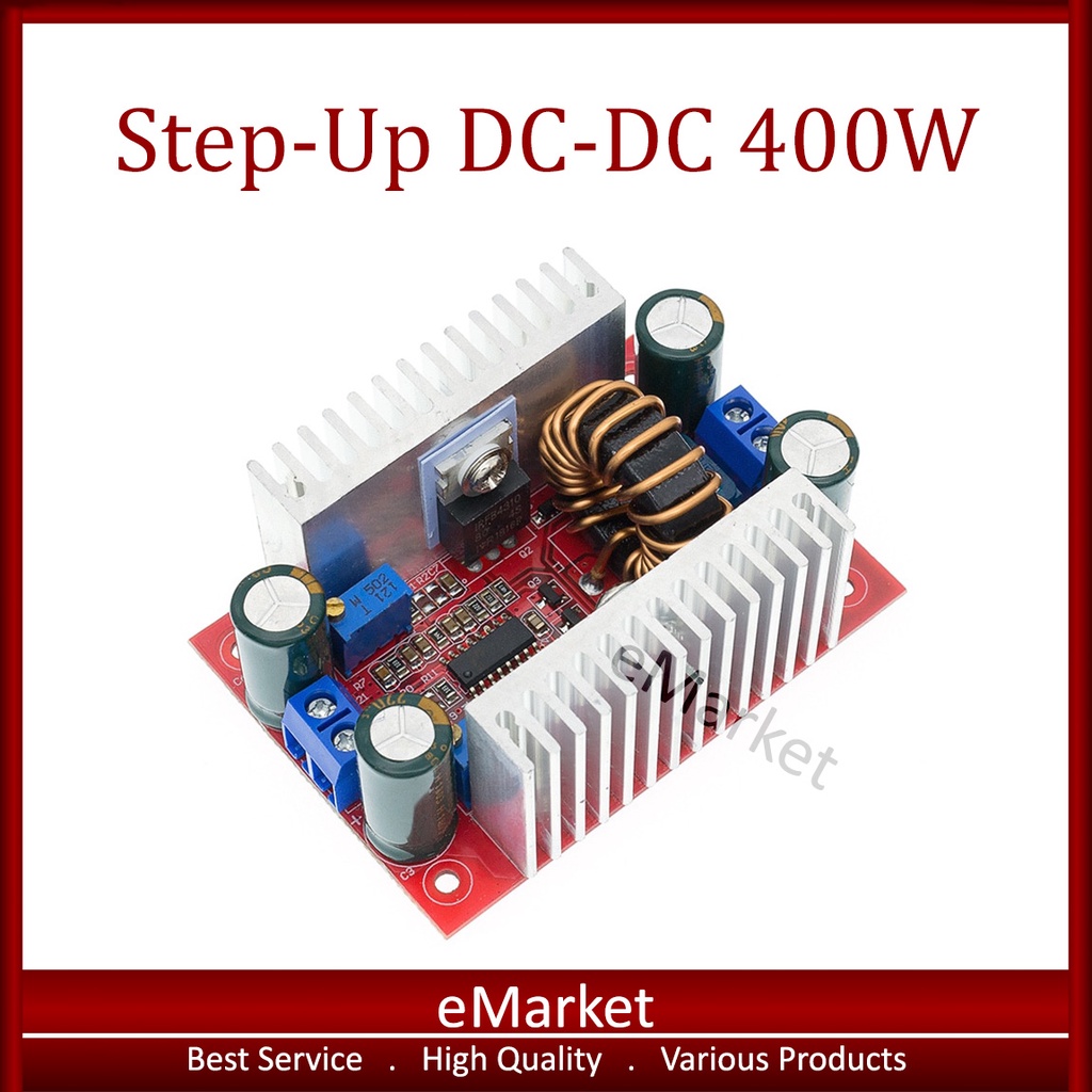 Step-Up Boost DC-DC 400W / Module Converter Pengganti Constant Current Power Supply / LED Driver