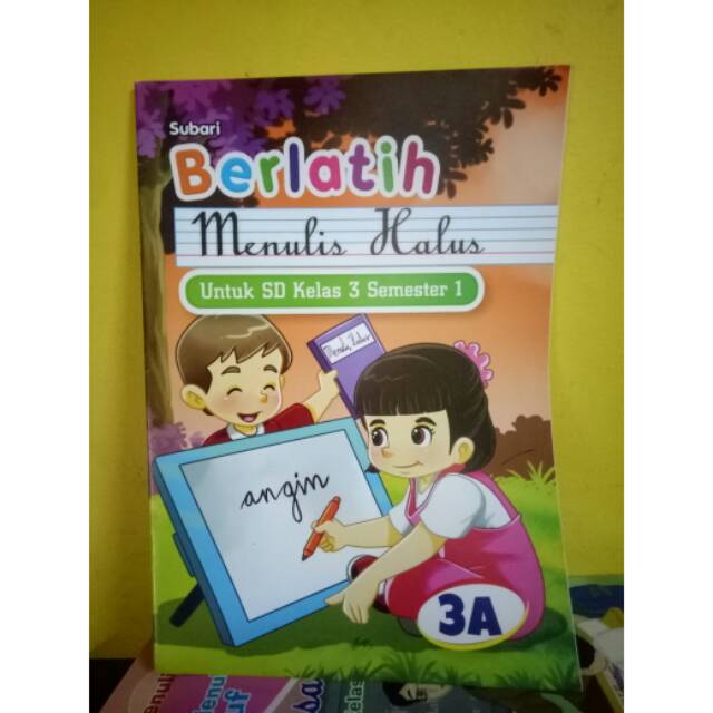 Buku berlatih menulis halus kelas 3A semester 1 penerbit bukit mas mulia