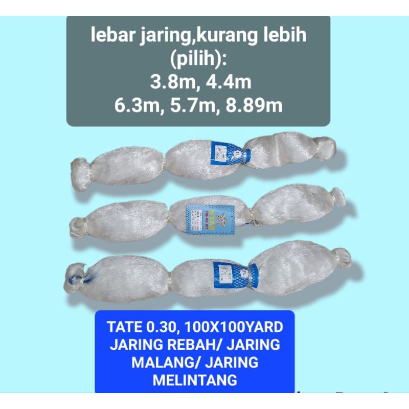 JARING IKAN TATE 0.30, 100X100 YARD / JARING REBAH/ JARING MELINTANG / JARING MALANG