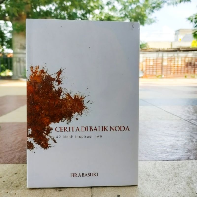 OBRAL MURAH BUKU PENGEMBANGAN DIRI / SELF IMPROVEMENT / MOTIVASI / INSPIRASI / ME VS THE GUY INSIDE ME / ORIGINAL 2a-Cerita di balik noda