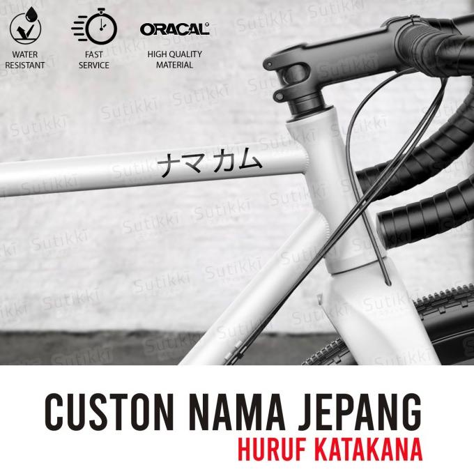 

Cutting Sticker Vinyl Custom Nama Jepang Sepeda - Huruf Katakana Kanji sukik90 dijamin
