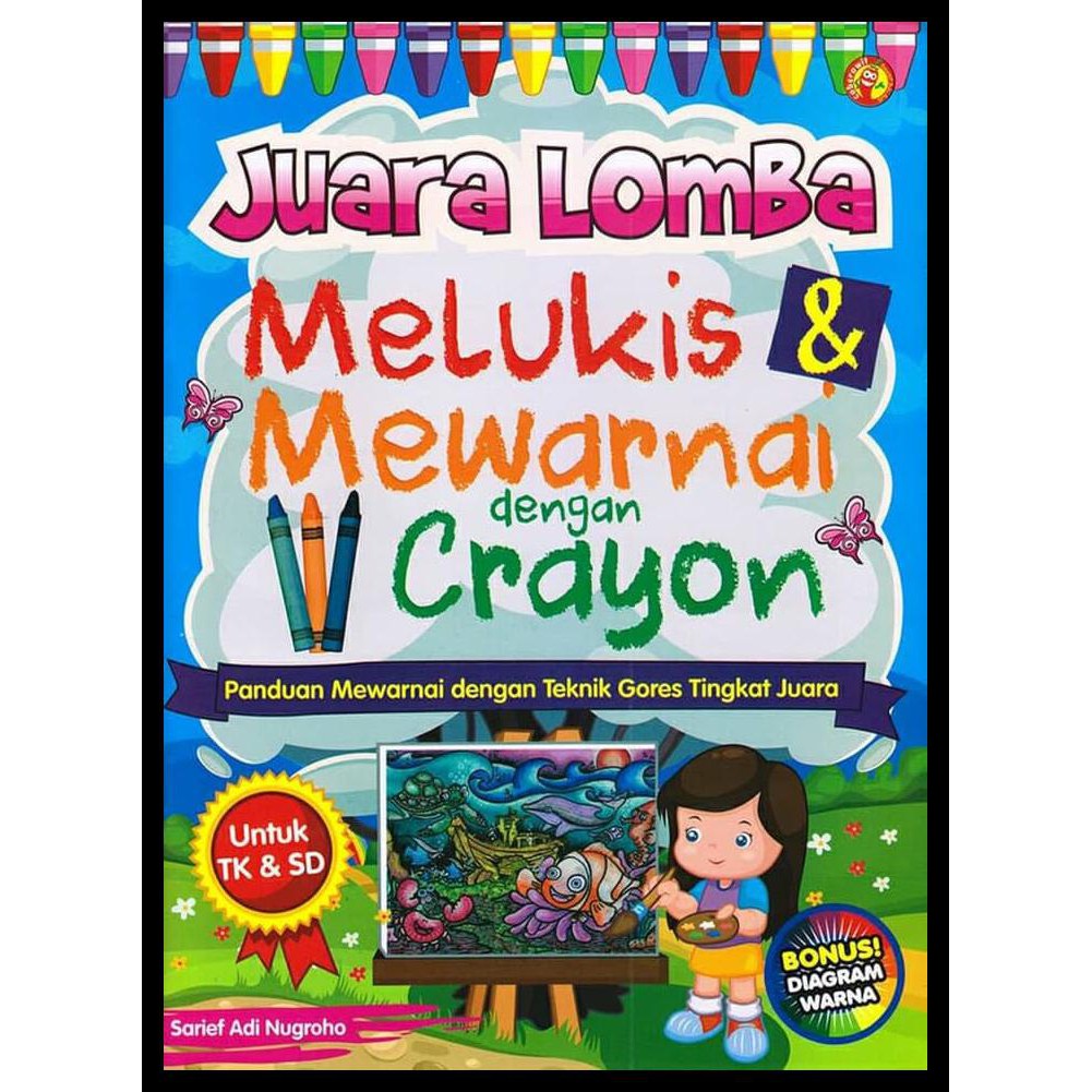 Ready Buku Anak Juara Lomba Melukis & Mewarnai Dengan Crayon