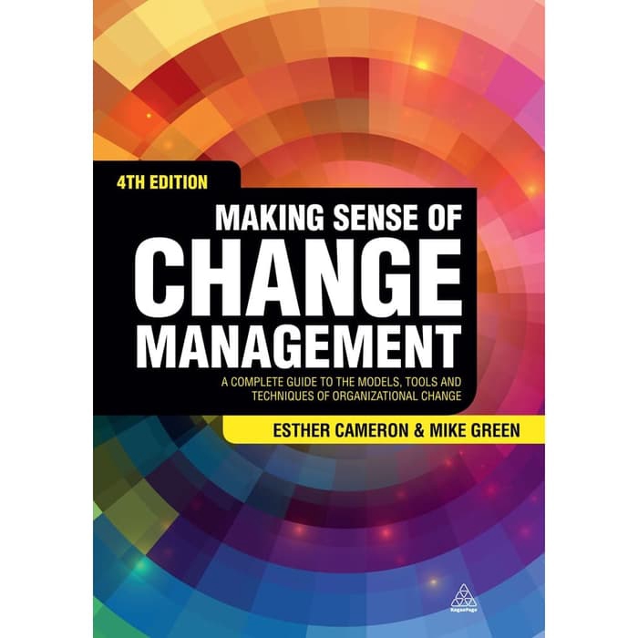 

Buku Cameron, Esther_ Green, Mike - Making sense of change management - HARD COVER