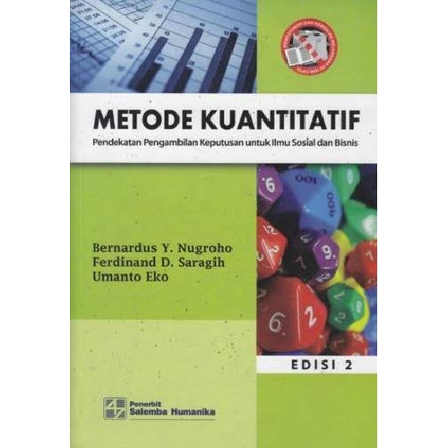 

Terlaris ✨ - METODE KUANTITATIF Pendekatan Pengambilan Keputusan untuk Ilmu Sosial dan Bisnis Edisi 2 - Bernardus3.1.23