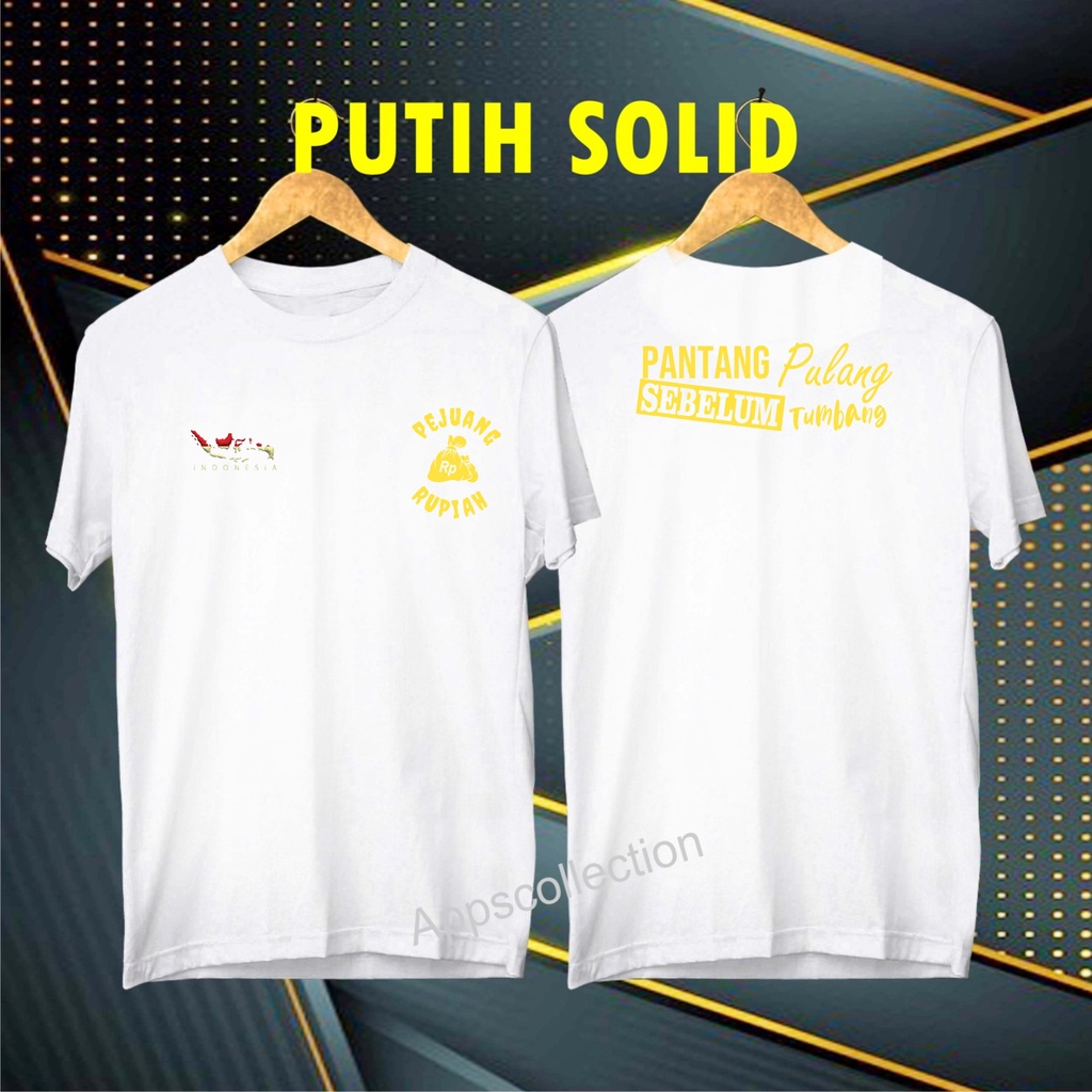 Cod Gratis Ongkir Kaos Pejuang Rupiah Tumbang Db gold /KAOS EKSPRESI distro KAOS BANDUNG MURAH KAOS DISTRO MURAH HIT MURAH NAMPOL GRATIS ONGKIR PROMO MURAH KAOS PAKAIAN PRIA TERLARIS/KAOS HITS/KAOS BANDUNG/KAOS MURAH/KAOS PAKAIAN PRIA PAKAIAN WANIT