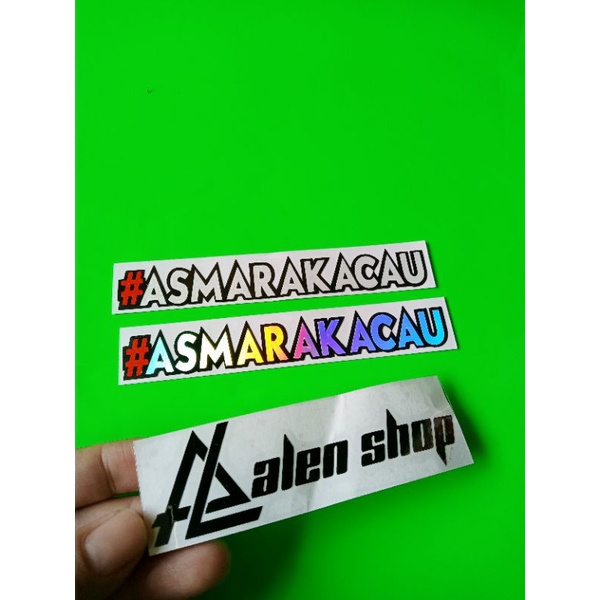 

STICKER CUTTING ASMARAKACAU
