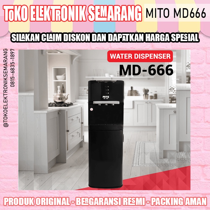 DISPENSER MITO MD 666 777 MD666 MD777  GALON BAWAH 3IN1 HOT NORMAL COOL 3 KRAN KERAN