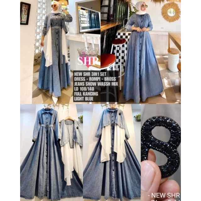 NEW SHR ORI 100% DRESS MAXI 3in1 set rompi jeans snow wash premium syahira