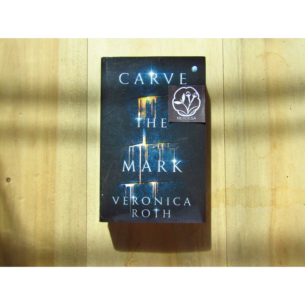 CARVE THE MARK VERONICA ROTH