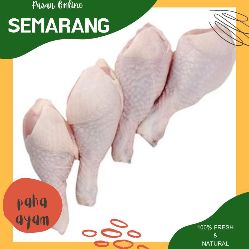 

Paha Ayam / Daging Ayam Segar / Fresh / Daging Online Semarang / Murah