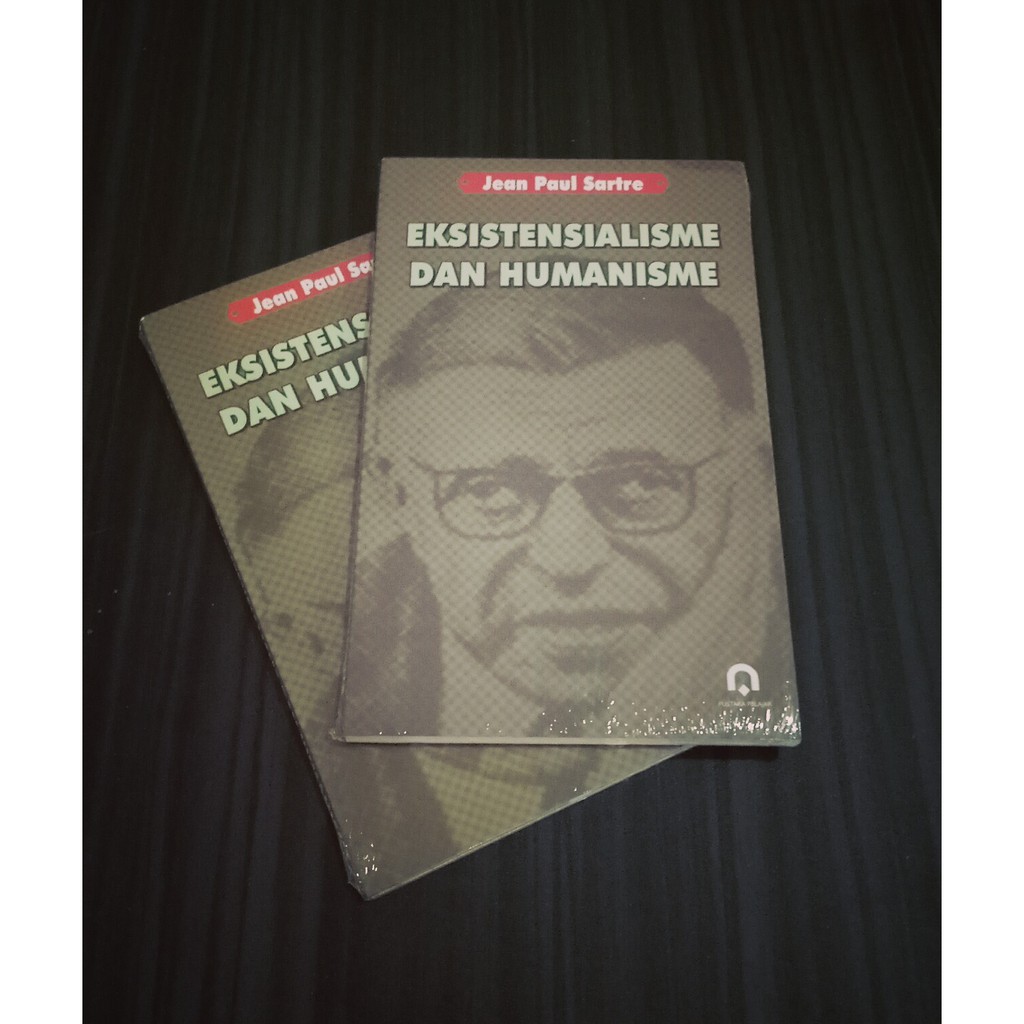 Eksistensialisme dan Humanisme