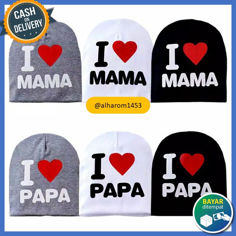 Kupluk Bayi Sablon I LOVE MAMA LOVE PAPA Topi kids LUCU