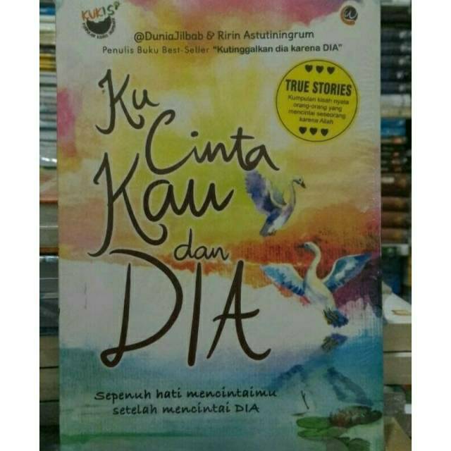 Novel Ku Cinta Kau Dan Dia Dunia Jilbab Shopee Indonesia