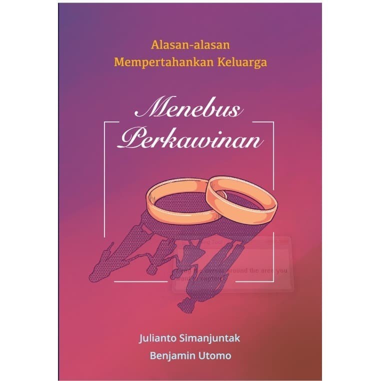 

Buku Menebus Perkawinan-Julianto Simanjuntak