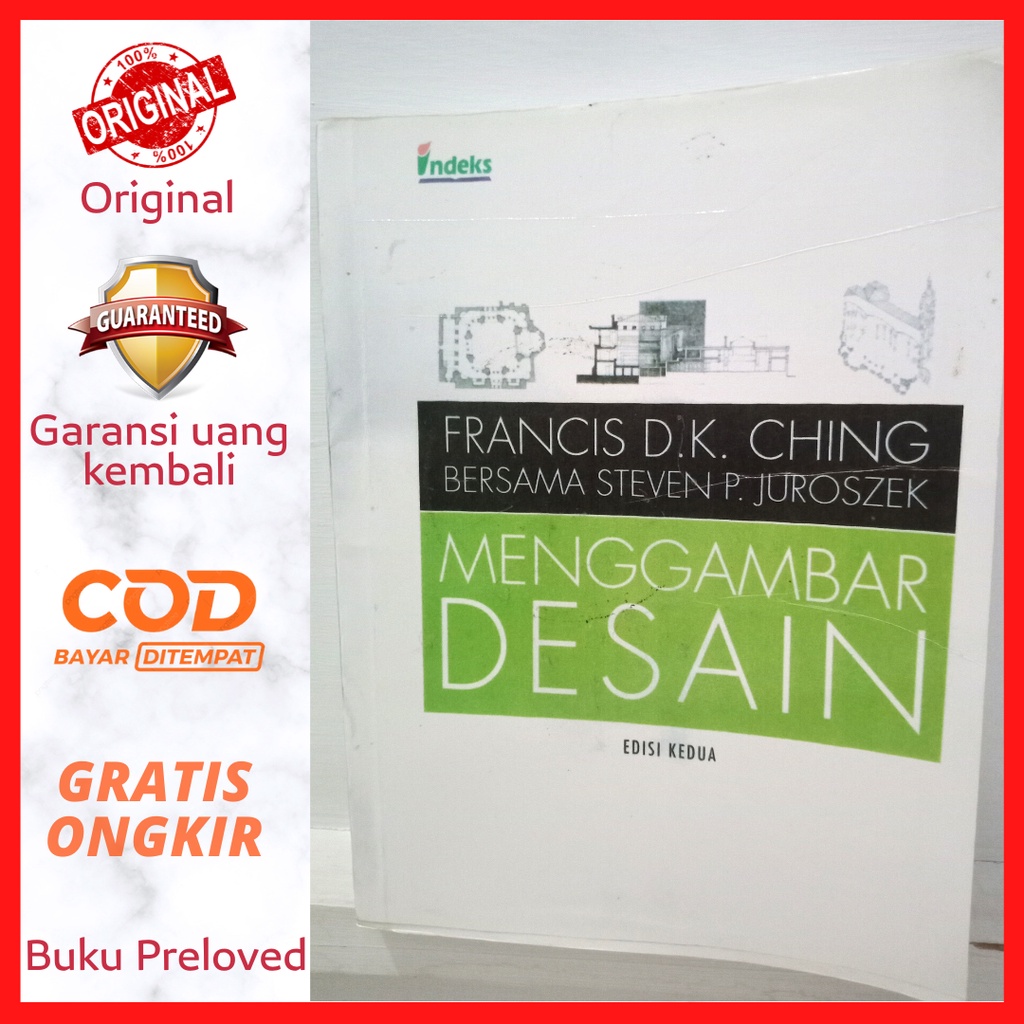 Francis D.K. Ching Bersama Steven P.Juroszek Menggambar Desain Edisi Kedua