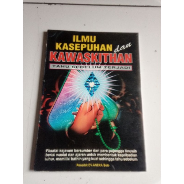 ILMU KASEPUHAN dan KAWASKITHAN TAHU SEBELUM TERJADI(original) CV. ANEKA Solo