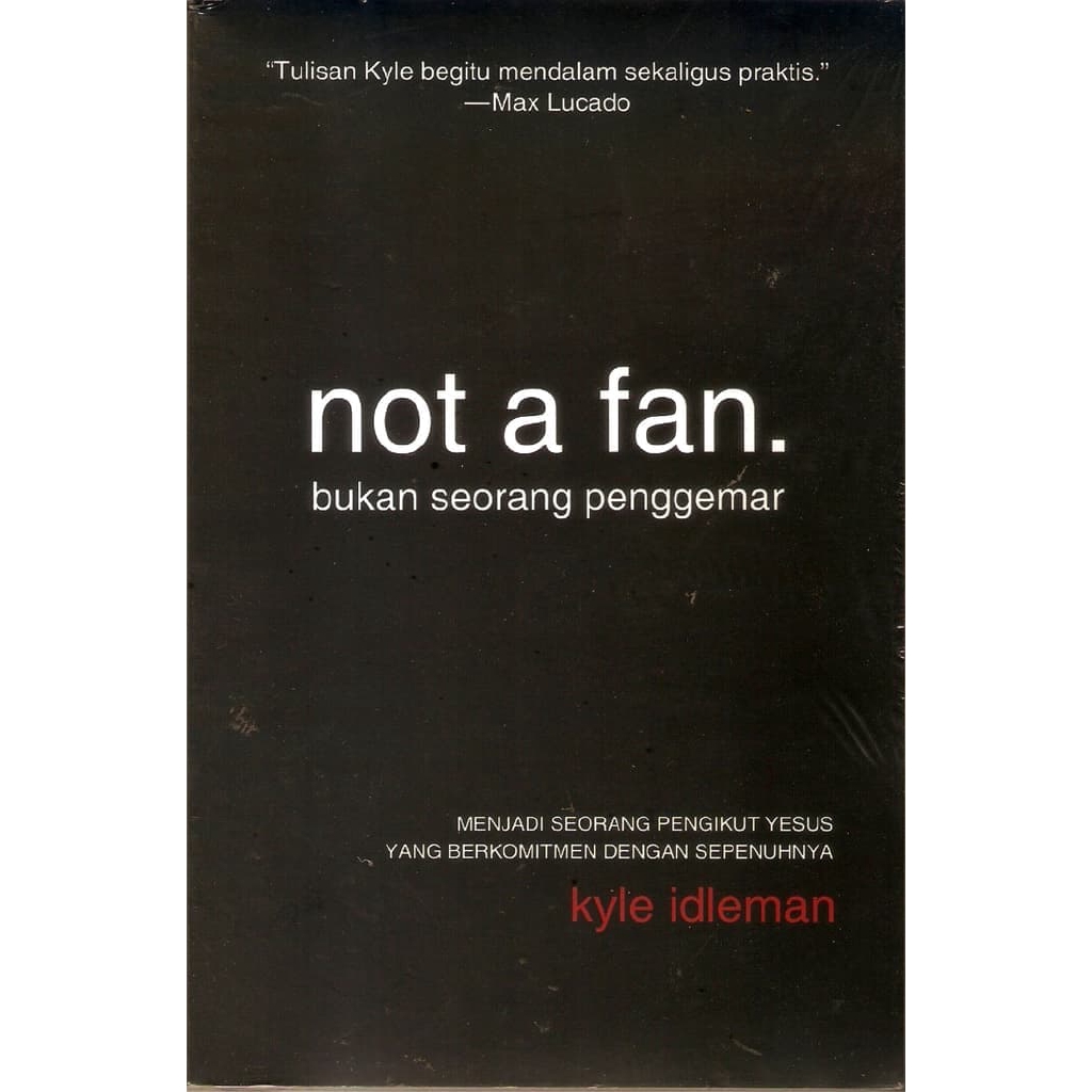 Not A Fan Kyle Idleman Shopee Indonesia