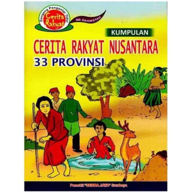 Buku Kumpulan Cerita Rakyat Nusantara 33 Provinsi Serba Jaya Shopee Indonesia