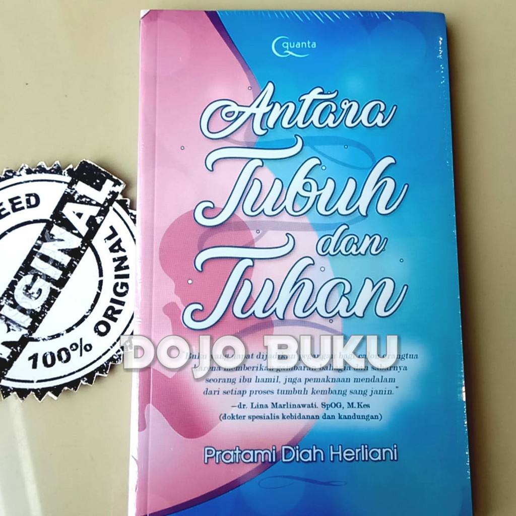 Antara Tubuh Dan Tuhan by Pratami Diah Herliani