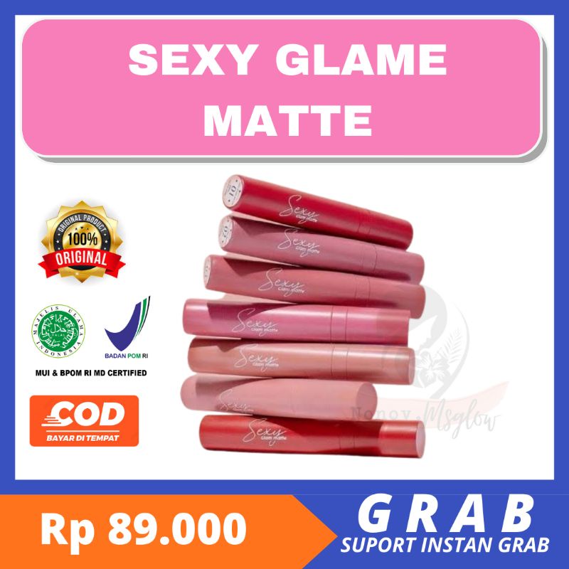 MS GLOW SEXY GLAME MATTE / GLAME MATTE MS GLOW / LIPSTIK MS GLOW / SEXY GLAME MS GLOW / LIPTIK MATTE