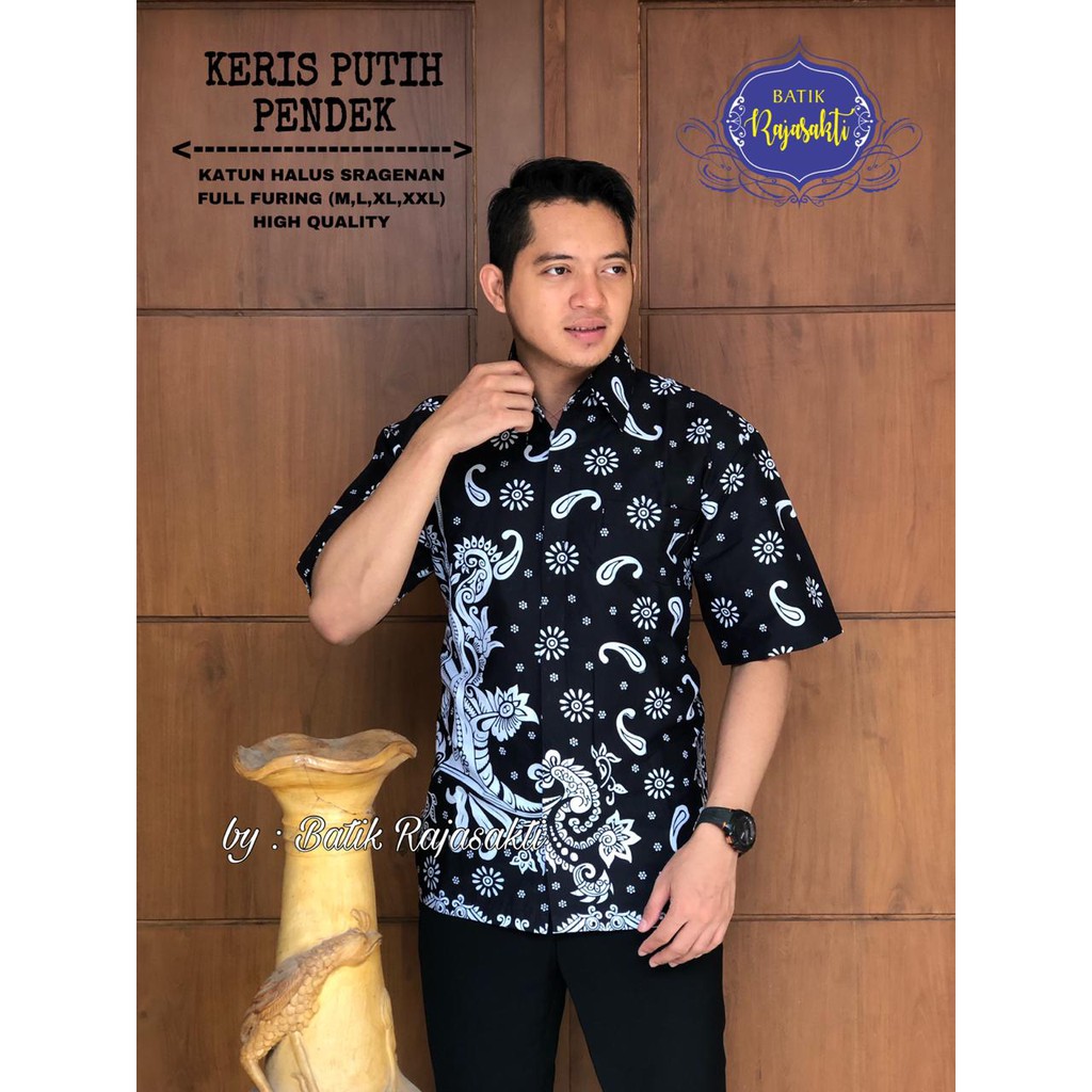 KERIS PUTIH RAJASAKTI KEMEJA BATIK SOLO PRIA LENGAN PENDEK LAPIS FURING ATASAN BATIK PREMIUM MODERN KATUN HALUS BAHUWIRYA  BANAMITRA BANAMITRA PUTIH BANGSAWAN BAYU PUTRA BERLIAN BIRU BHARATAYUDA BIMASENA BIRENDRA BIRU INDAH BRAHMAKERTA BRAHMAKERTA MERAH