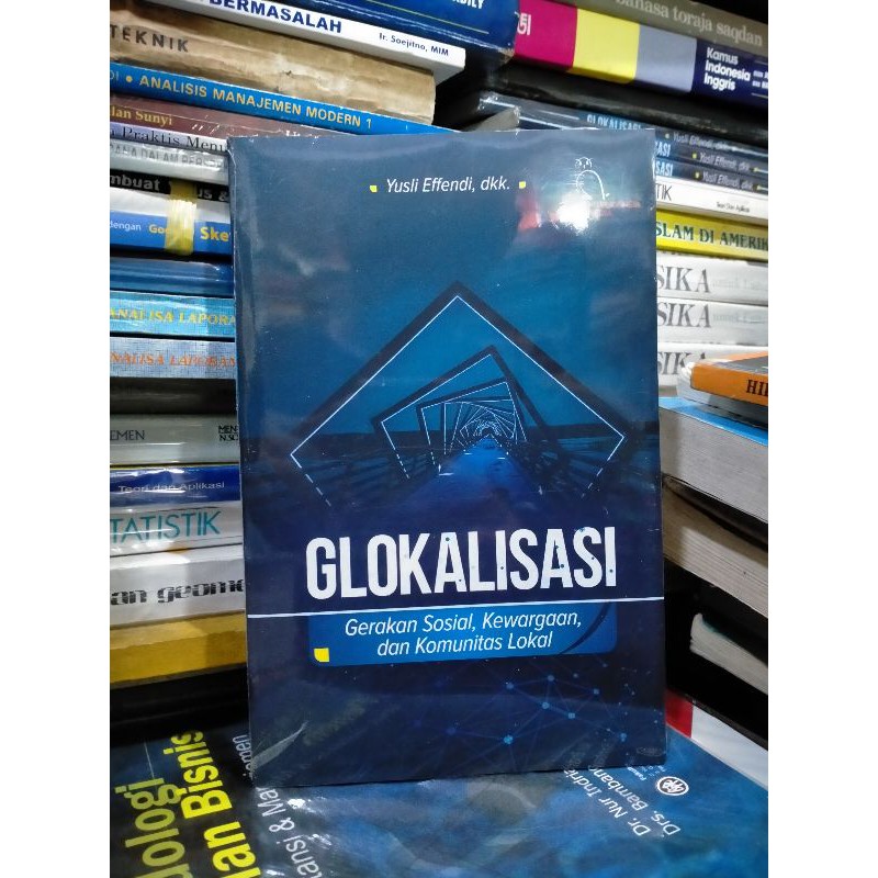 Glokalisasi - Yusli Effendi