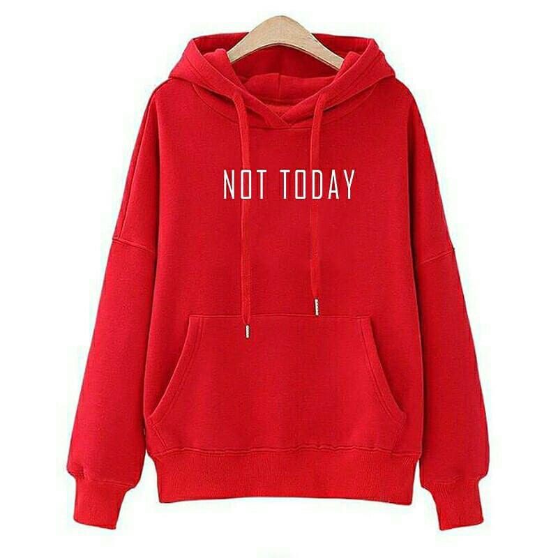 Hoodie Jumpper Not Today Best Distro Produk Bahan Catton Fleece