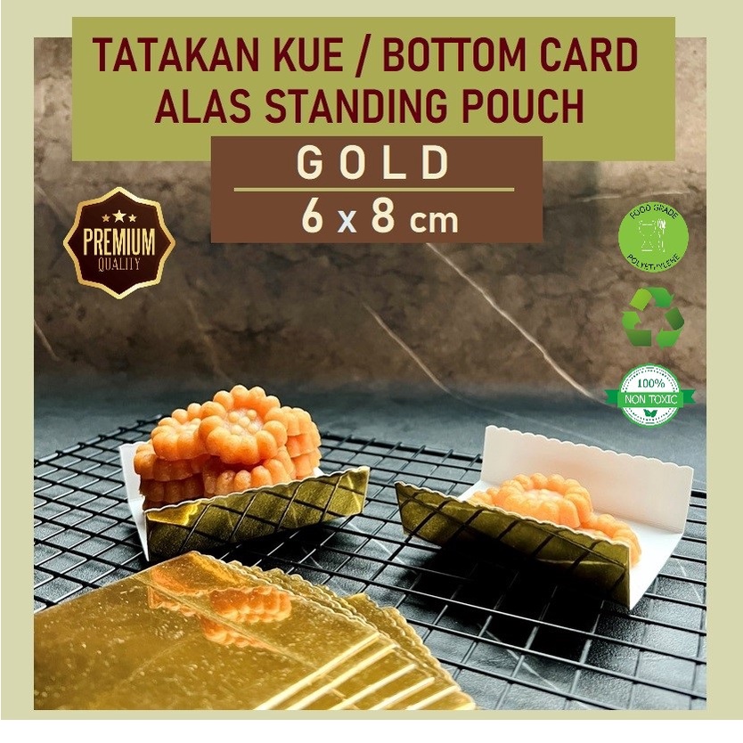 ALAS TATAKAN KUE - 6x8 - GOLD - bottom card cookies - pouch - kartu - kertas - emas - alas standing pouch