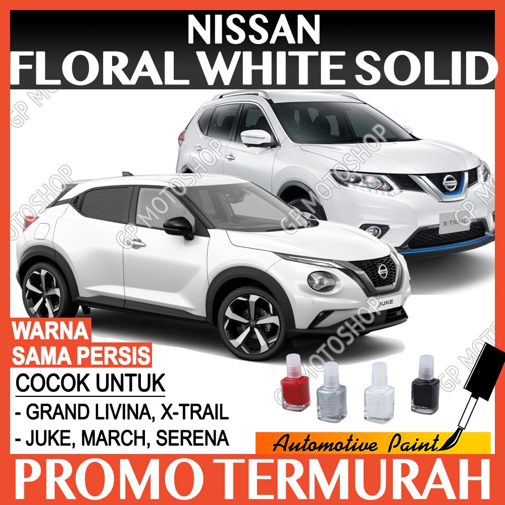 Cat Oles Nissan Floral White Penghilang Baret Mobil Lecet Gores Putih Juke Grand Livina Xtrail March