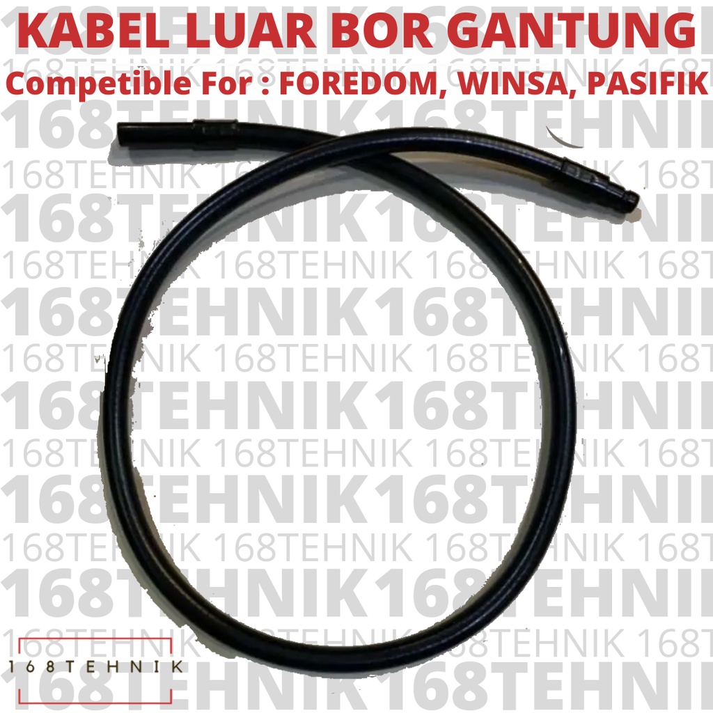 SELANG LUAR BOR GANTUNG FOREDOM / KABEL LUAR BOR GANTUNG FOREDOM