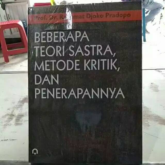 

BEBERAPA TEORI SASTRA METODE KRITIK DAN PENERAPAN NYA