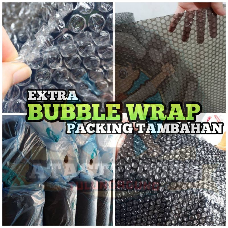 

EXTRA BUBBLE WRAP