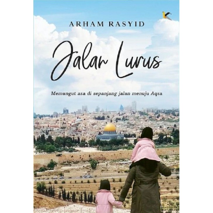 Jalan Lurus - Arham Rasyid - Katadepan