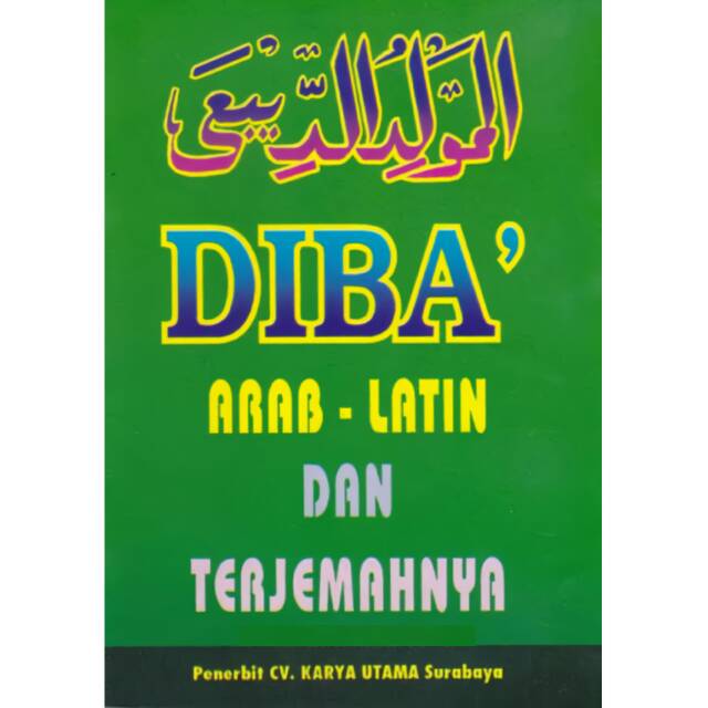 Maulid Ad Dibai Diba Arab Latin Dan Terjemahnya Terjemah