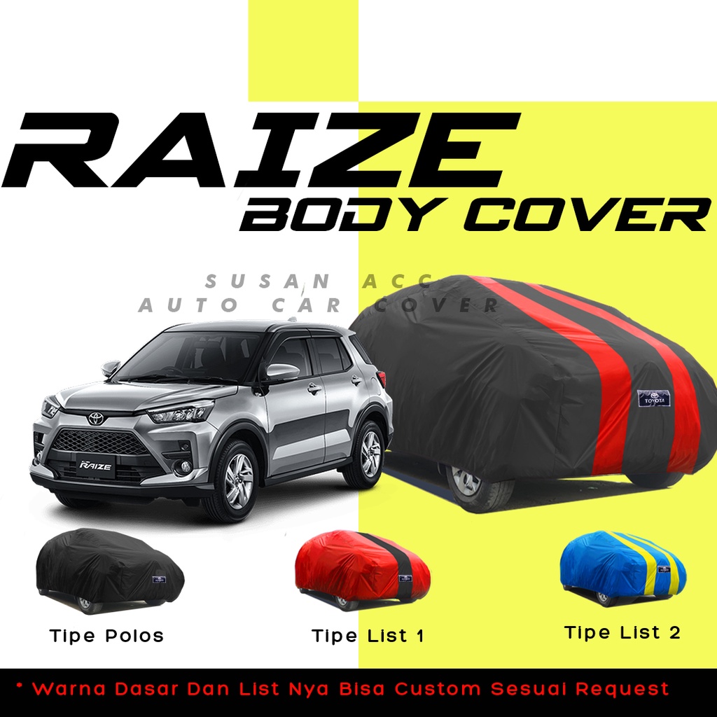 Body Cover Mobil raize Sarung Mobil raize/raize turbo/rocky/kia sonet/brio