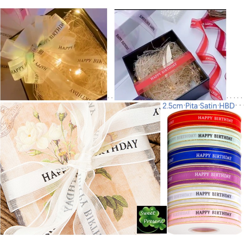 

Pita Satin Ribbon / happy birhtday / ulang tahun/ bungkus kado / bingkisan / Hampers/ Souvenir