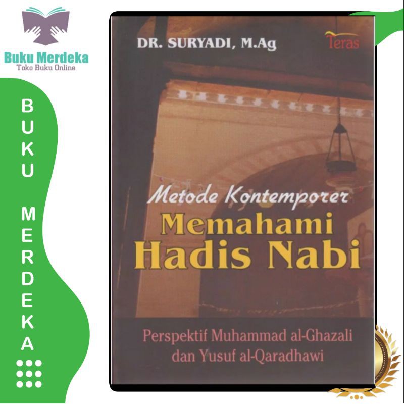 Jual Metode Kontemporer Memahami Hadis Nabi - Suryadi 