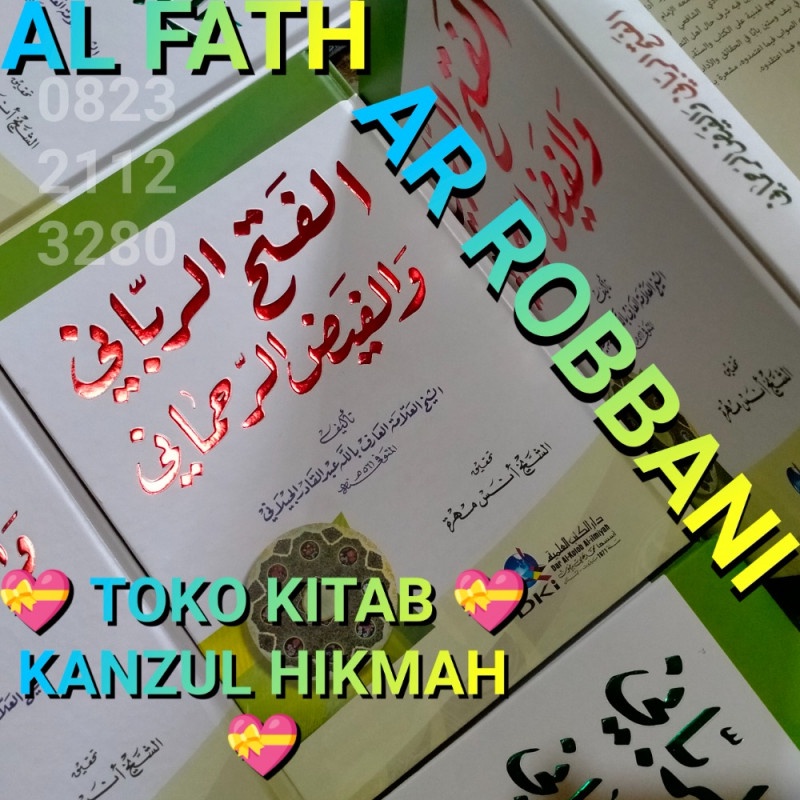 AL FATHUR FATHU FATH AR RABBANI RABANI ROBBANI ROBANI WA AL FAIDH AR RAHMANI ROHMANI H1A1B1KD