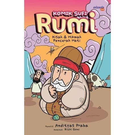 KOMIK SUFI RUMI 1 KISAH HIKMAH PENCERAH HATI