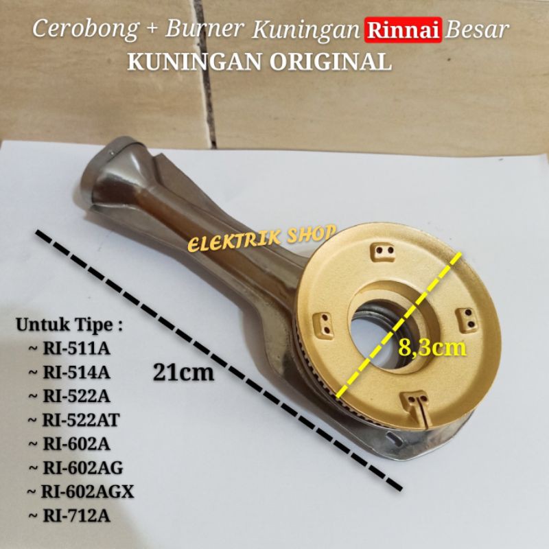 TUNGKU/CEROBONG RINNAI + BURNER KUNINGAN BESAR ORIGINAL Tipe RI602A RI602AG RI712A RI522A RI511A DLL