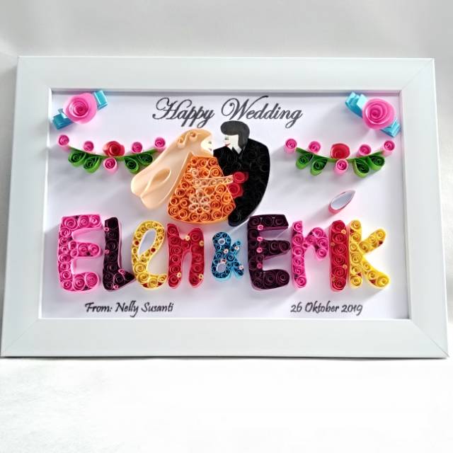 

Kado Pernikahan Quilling Pengantin + Huruf