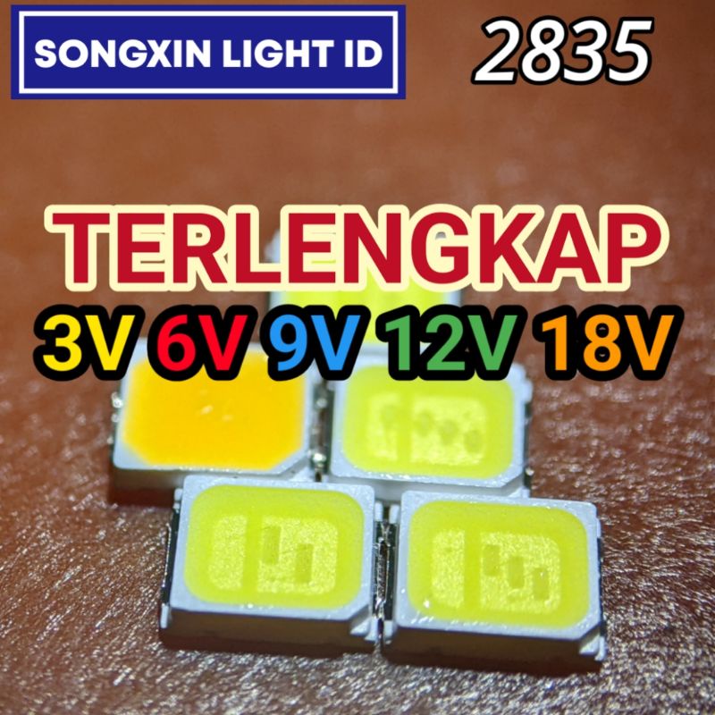 LED SMD 2835 5730 3V 6V 9V 12V 18V SONGXIN LIGHT BERKUALITAS UNTUK LAMPU LED PHILIPS OSRAM DLL