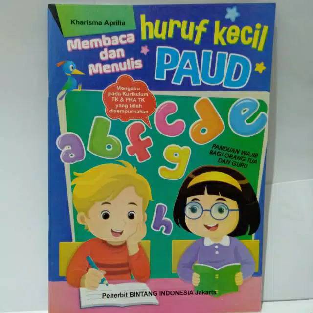 Buku Membaca dan Menulis Huruf Kecil untuk PAUD oleh ...