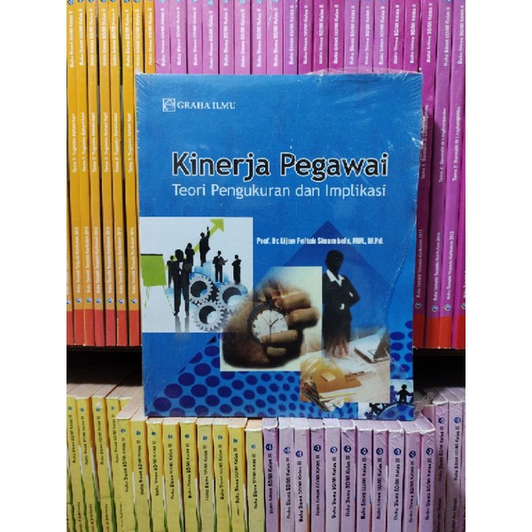 KINERJA PEGAWAI Teori Pengukuran dan Implementasii