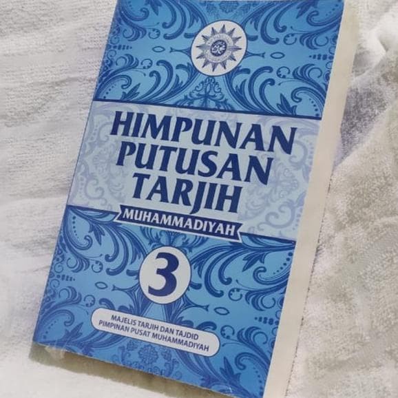 [ORIGINAL] BUKU HIMPUNAN PUTUSAN TARJIH MUHAMMADIYAH - BUKU HPT MUHAMMADIYAH