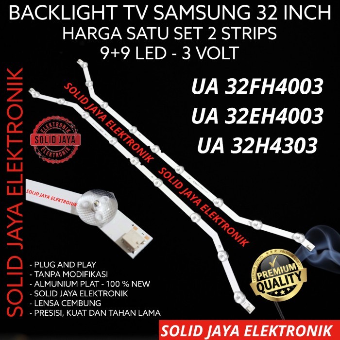 BACKLIGHT TV SAMSUNG LED 32 INC UA 32FH4003 32EH4003 32H4303 LAMPU BL 9K 3V BENGKOK UA32FH4003 UA32EH4003 UA32H4303 UA-32FH4003 UA-32EH4003 UA-32H4303 SAMSUNG 32 INCH IN 9 KANCING VOLT