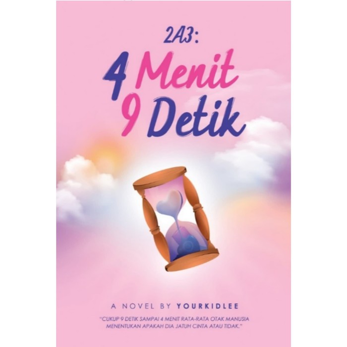 2A3 : 4 Menit 9 Detik - Yourkidlee - Loveable